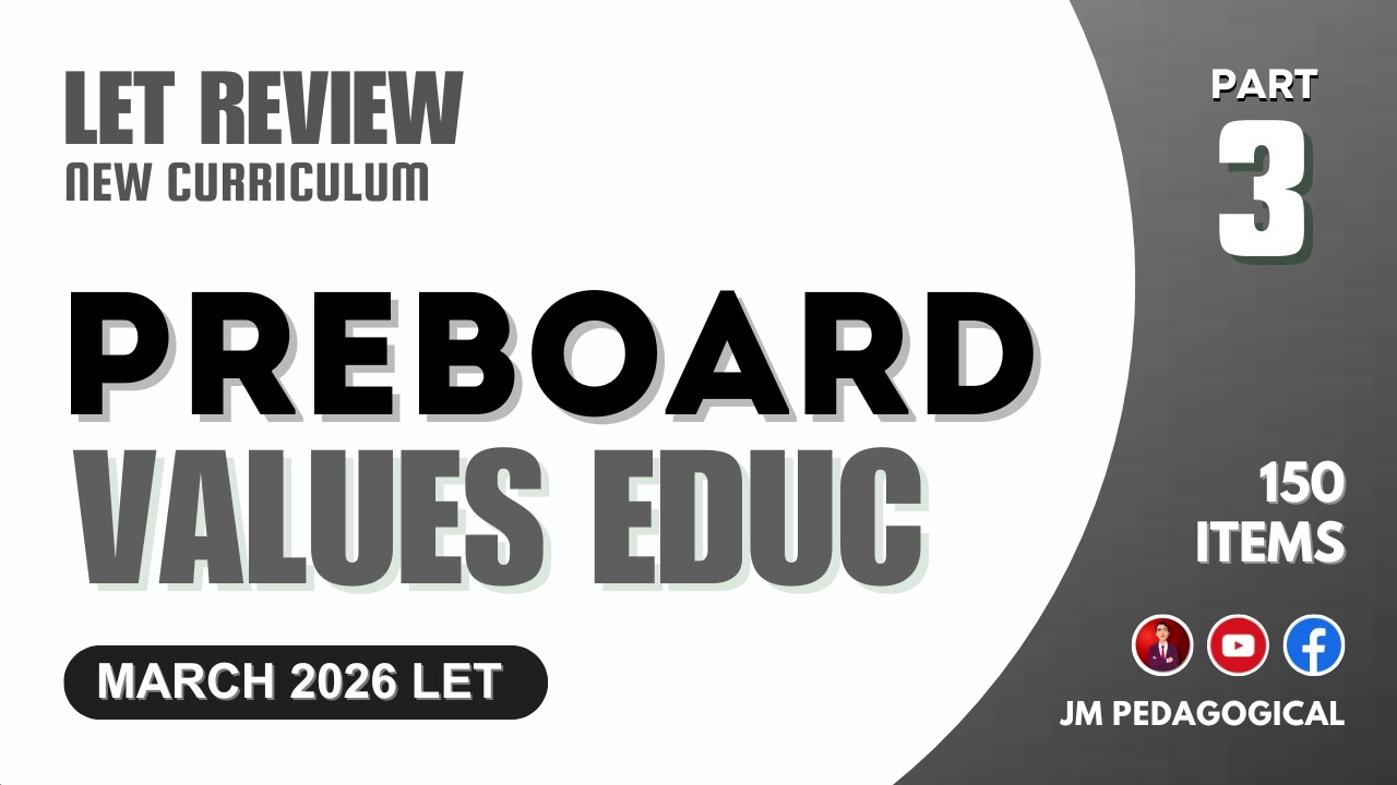 PREBOARD Values Education Major Part 3 | LET Review