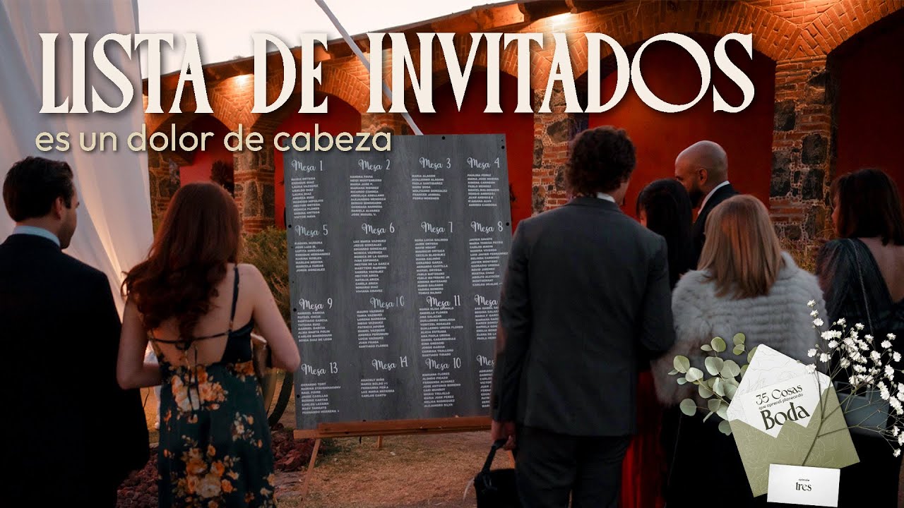 La lista de invitados: El primer gran problema de la boda (No invitamos a nuestra familia)