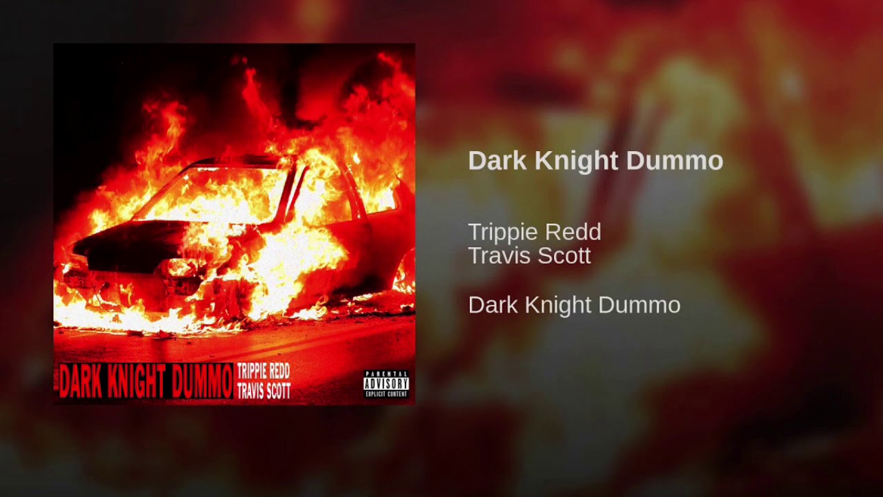 Trippie Redd & Travis Scott - Dark Knight Dummo (Audio)