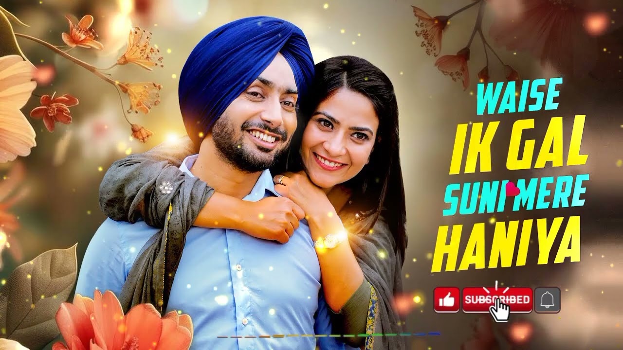 Wase Ik Gal Suni Mere Haniyan Song | Romantic Punjabi Love Song Lyrics & Status Video|crownofMelody