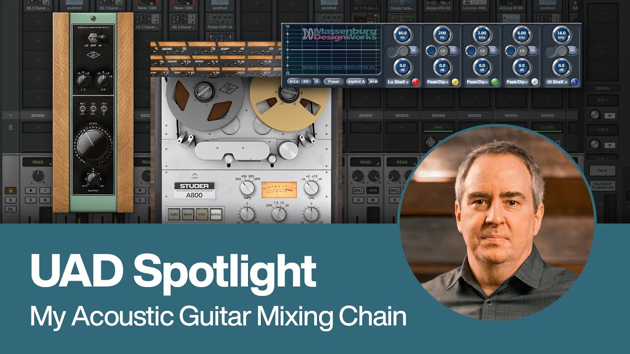 UAD Spotlight: Mixing Acoustic Guitars Start to Finish