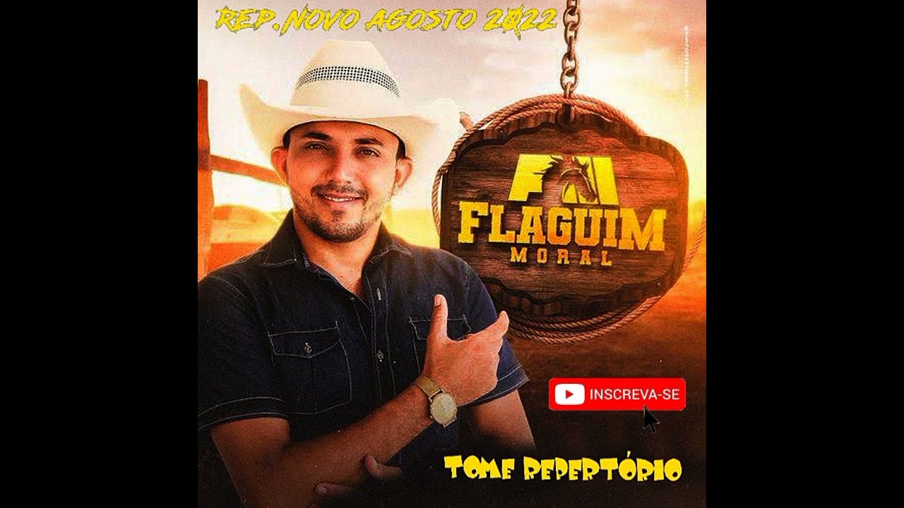 FLAGUIM MORAL REPERTÓRIO NOVO AGOSTO 2022 ULTRA QUALITY