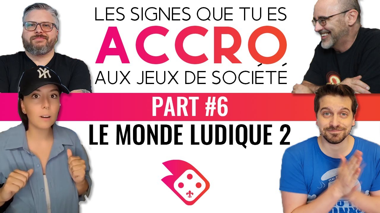 Les Signes que tu es Accro aux Jeux de Société Part #6 | Le Monde Ludique 2 | On Joue-Tu?