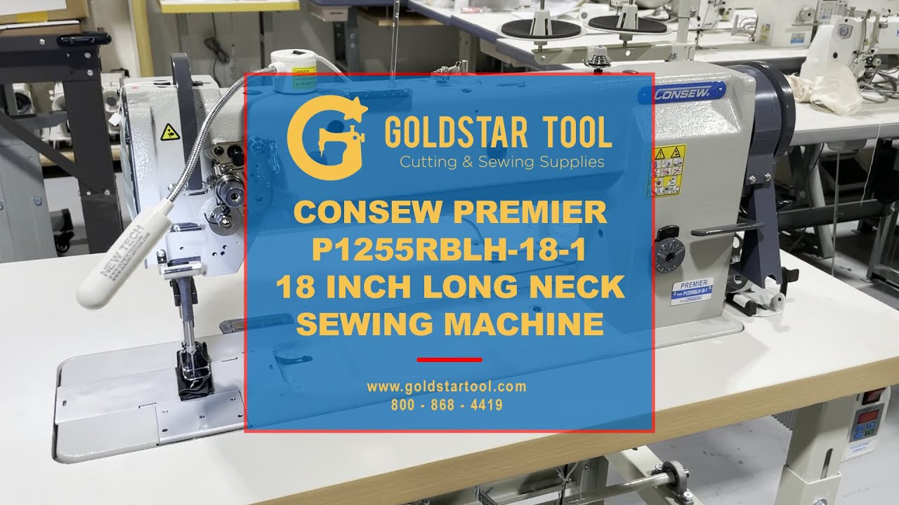 Product Showcase - Consew P1255RBLH-18-1 Long Neck Sewing Machine - Goldstartool.com - 800-868-4419