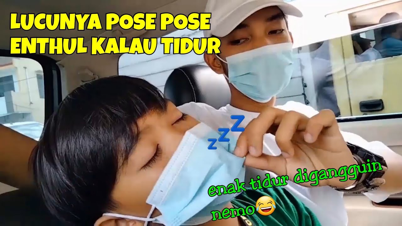 Lucunya pose pose ENTHUL saat tidur yang tertangkap kamera