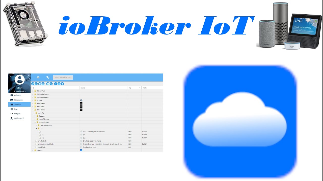 ioBroker neue Skills und Cloud ioBroker.iot Custom ioBroker iot IoT Assistants