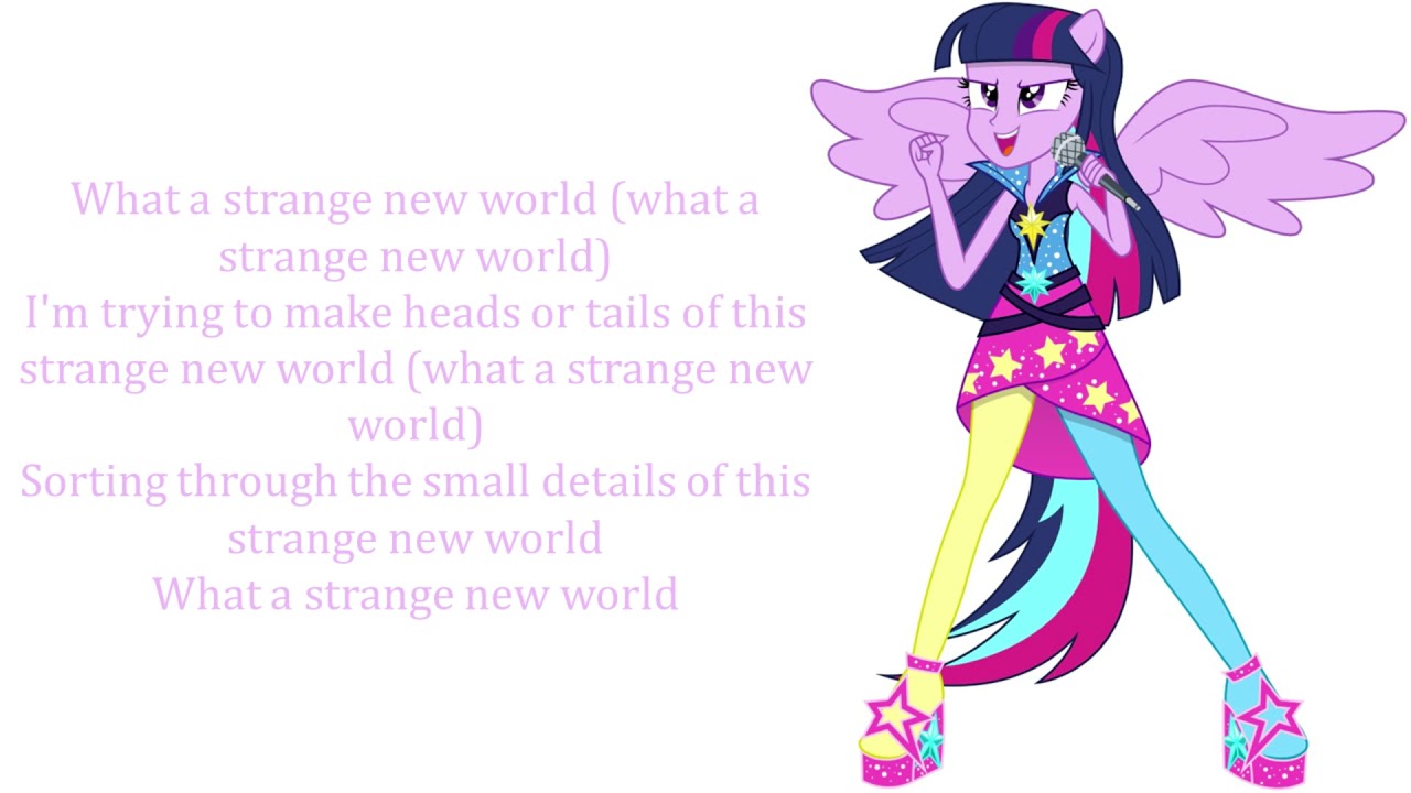 My Little Pony - Equestria Girls This Strange World Lyrics