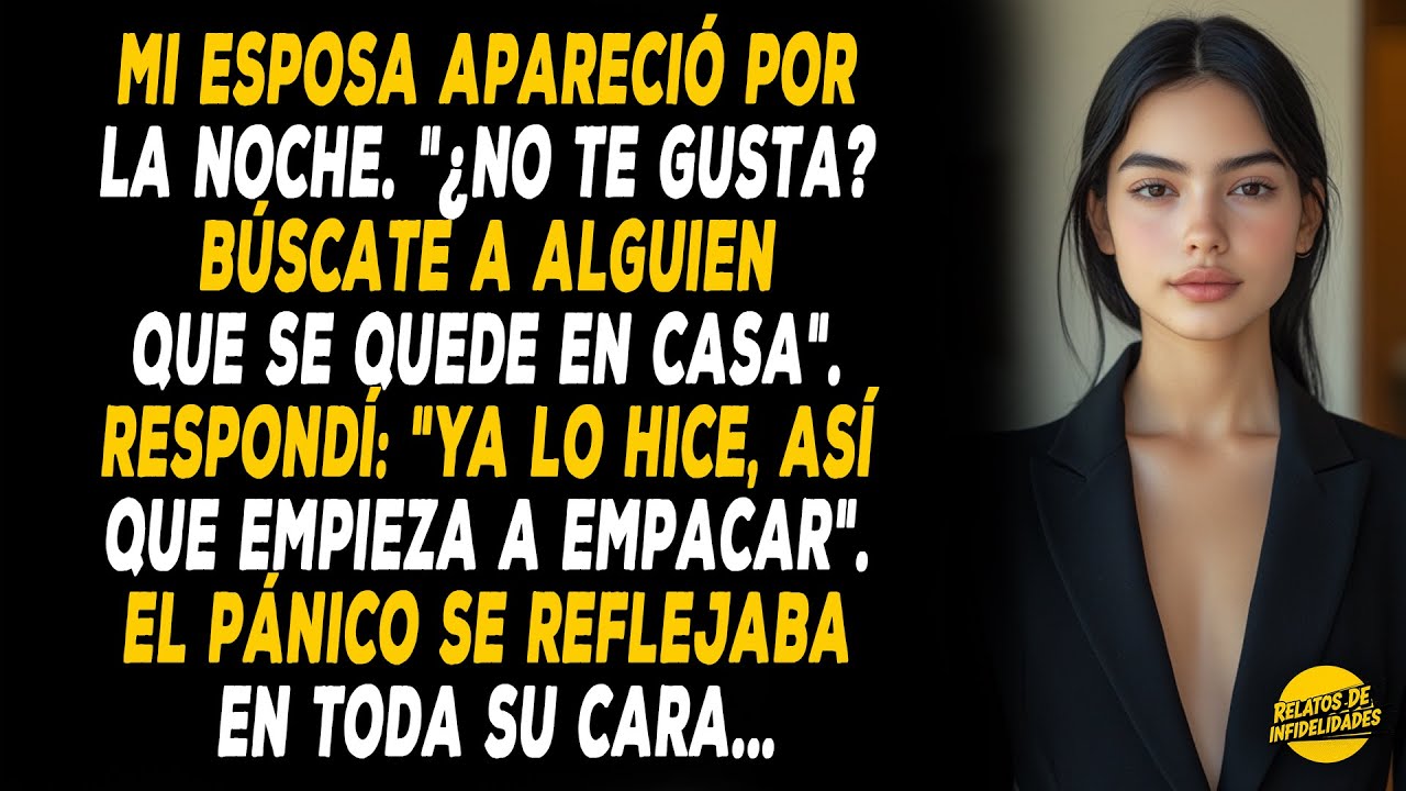 Mi Esposa Sonrió: “¿No Te Gusta? Busca A Alguien Más”. Respondí: “Ya Lo Hice”. El Pánico Reemplazó