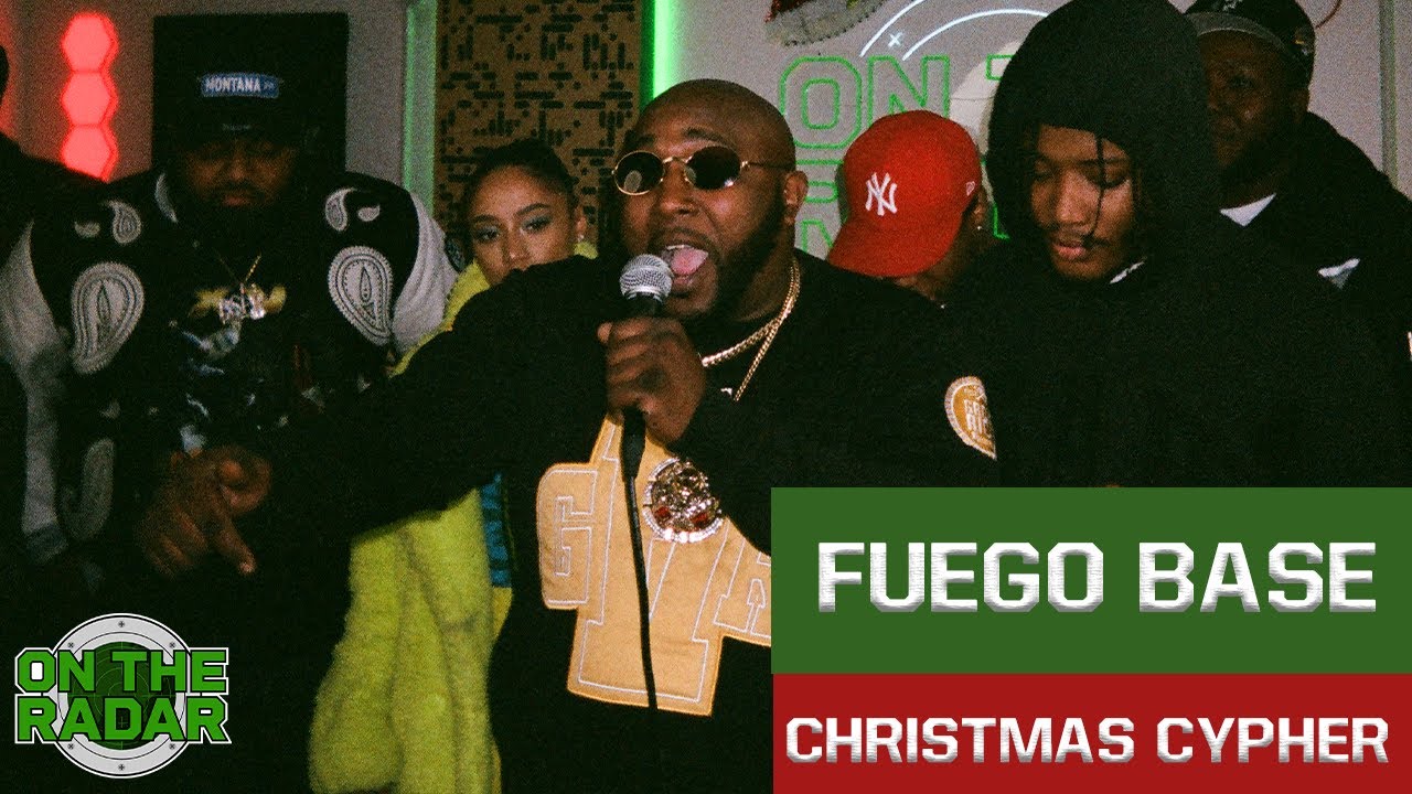Fuego Base Freestyle (On The Radar Christmas Cypher)