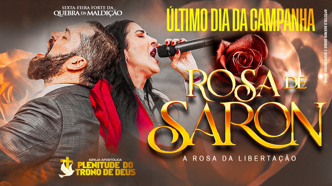 SEXTA-FEIRA ROSA DE SARON - 06/03/26 - APÓSTOLO AGENOR DUQUE E BISPA INGRID DUQUE - IAPTD AO VIVO