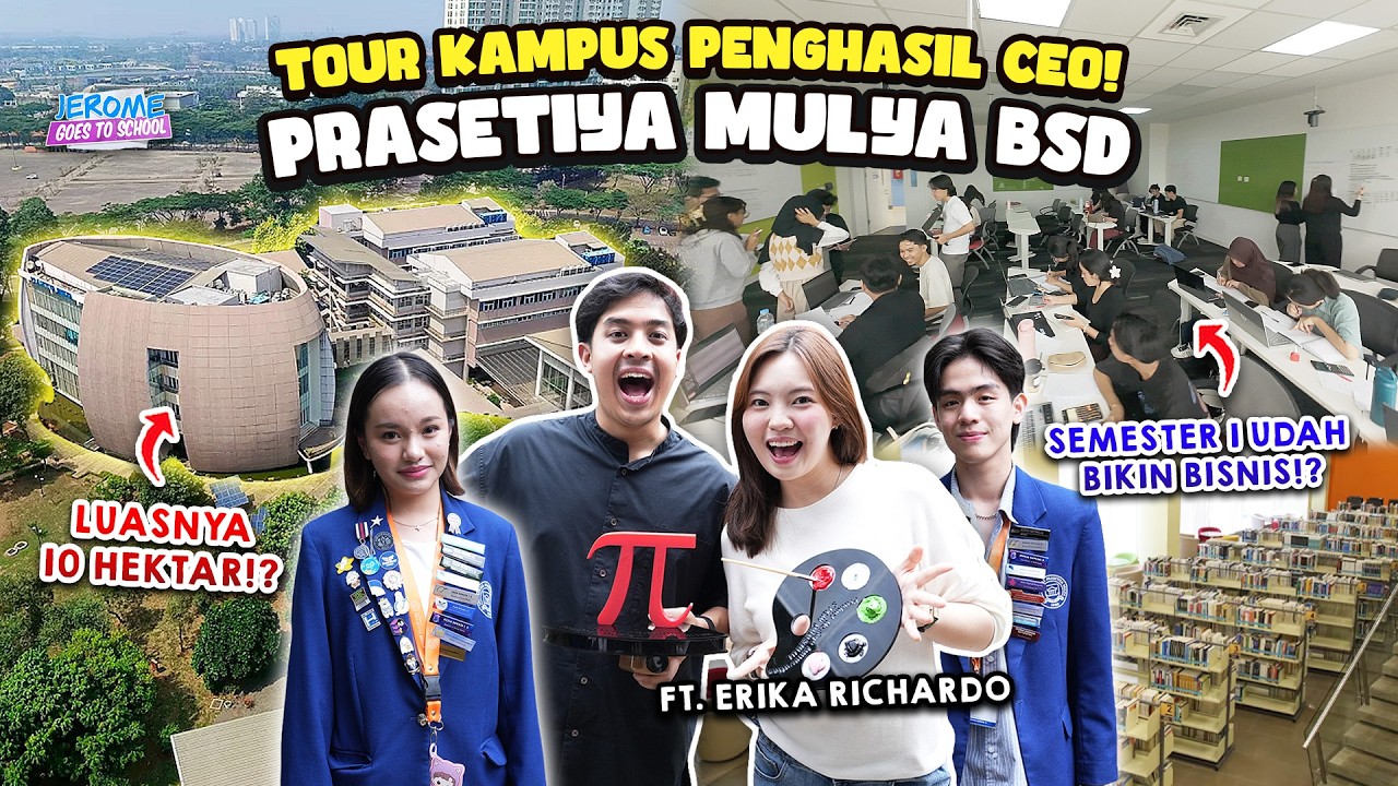 TOUR KAMPUS PARA SULTAN DAN CEO: PRASMUL!! FT. ERIKA RICHARDO | JEROME GOES TO SCHOOL