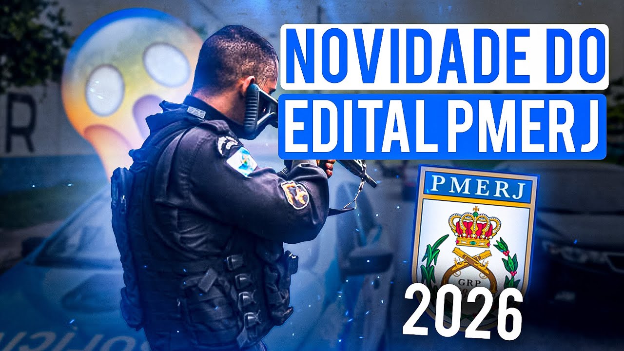 🚨URGENTE! INFORMA&Ccedil;&Otilde;ES sobre o Edital PMERJ 2026