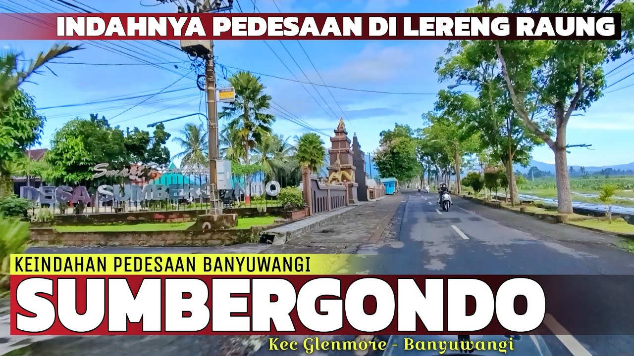 Dikenal Sebagai Desa Senja Banyuwangi!!! Melihat Keindahan Jalur Sumbergondo - Bumiharjo Glenmore...