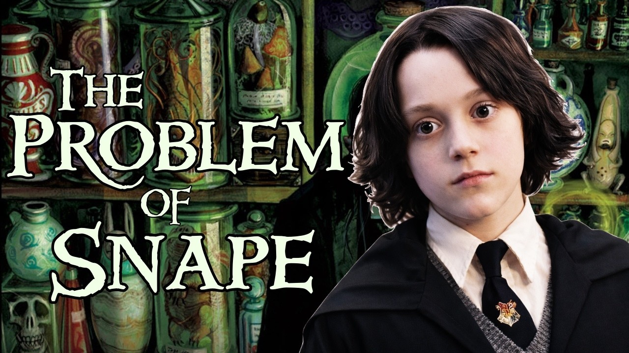 The Problem of Snape