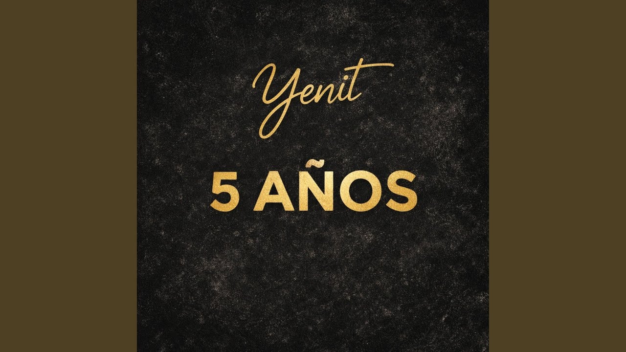 5 AÑOS