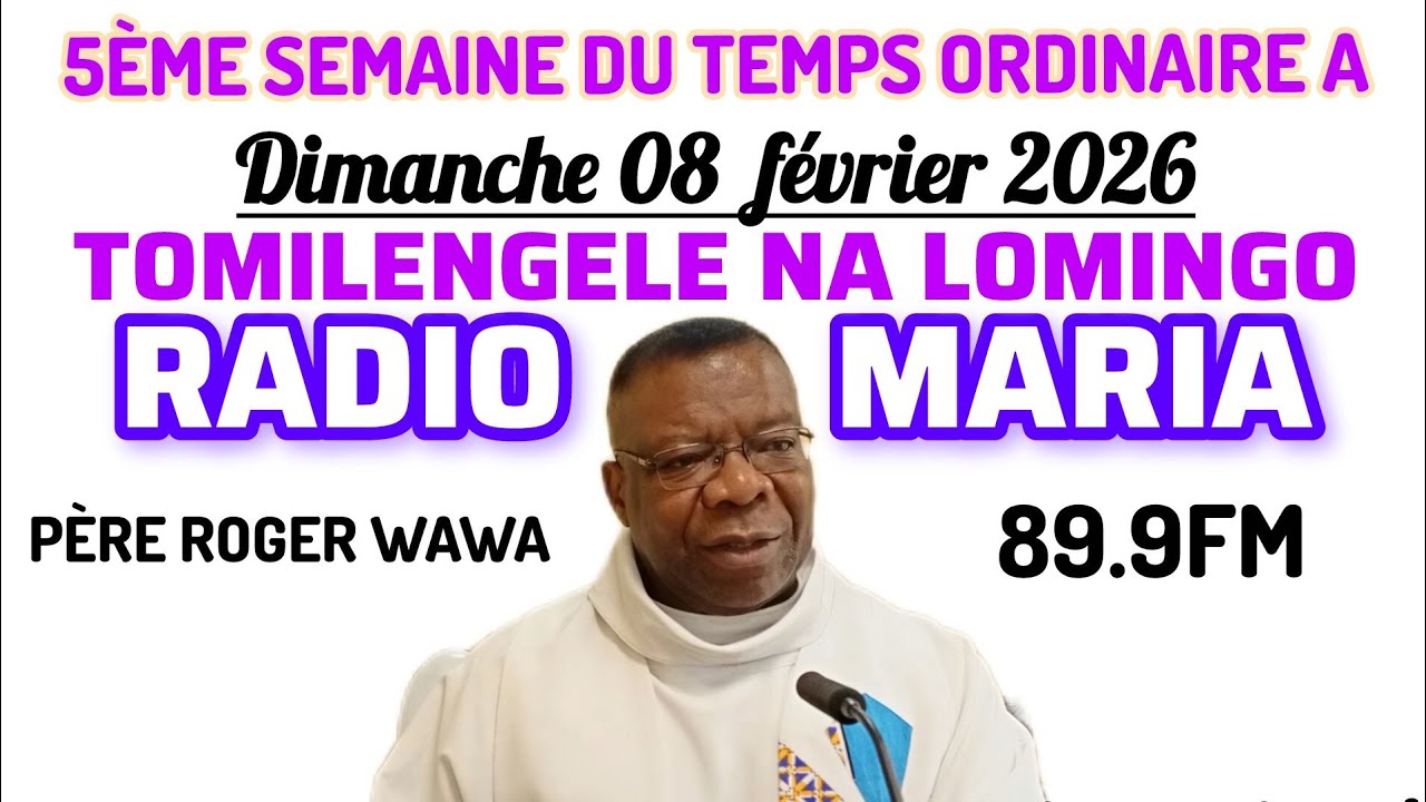 TOMILENGELE NA LOMINGO - 5ème DIM. DU TOA - PÈRE ROGER WAWA, SSP SUR RADIO MARIA RDC