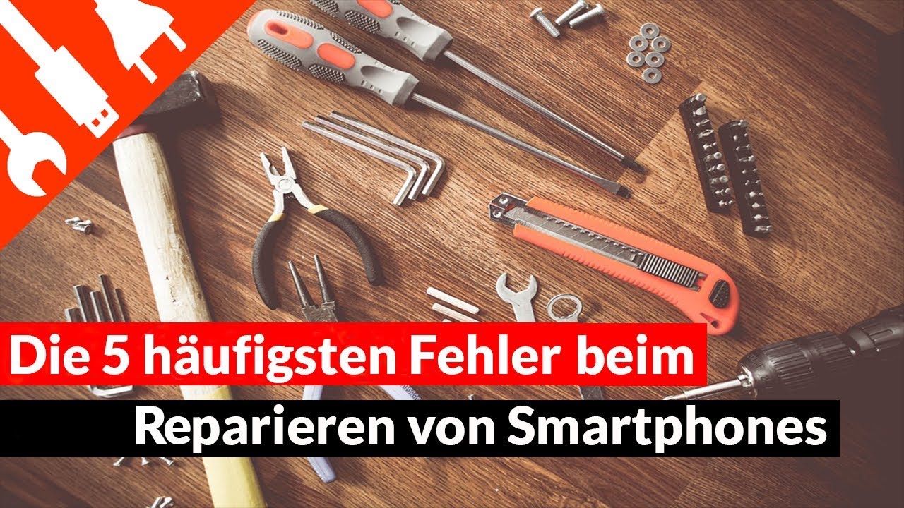 Smartphone Reparatur: Die 5 h&auml;ufigsten Fehler