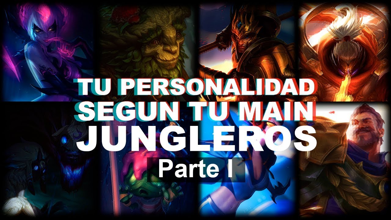 TU PERSONALIDAD SI ERES MAIN JUNGLA PARTE I