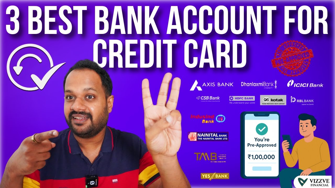 3 BEST BANK ACCOUNT FOR CREDIT CARD & PERSONAL LOAN OFFERS 2025 ? INSTANT PRE-APPROVED OFFERS ?