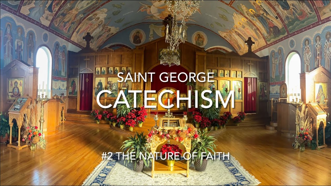 Catechism #2 The Nature of Faith