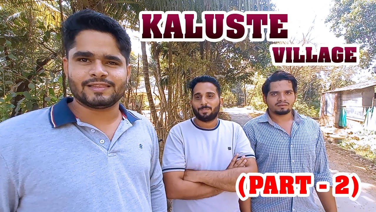 Kaluste Village (Part - 2) / kokani baat / junaid deshmukh vlog