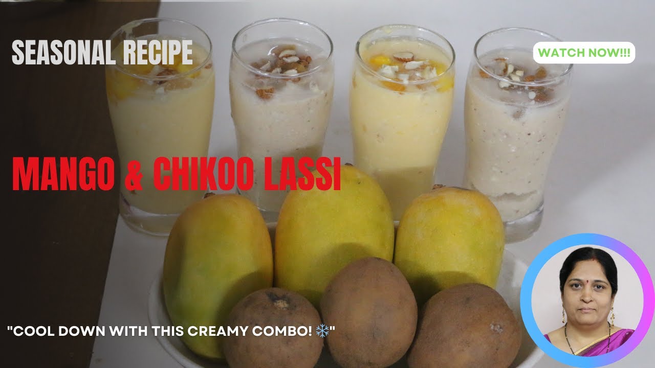 Mango & Chikoo Lassi | Summer Special Fruit Lassi Recipe | Refreshing Drink | VS Cooking Studio