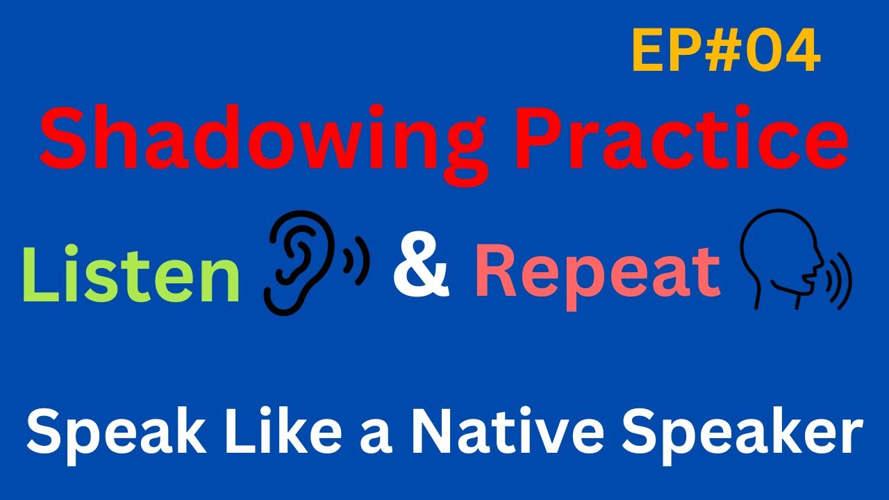 EP#4 Shadowing Practice | Learn English though Story | Graded Reader #shadowingmethod