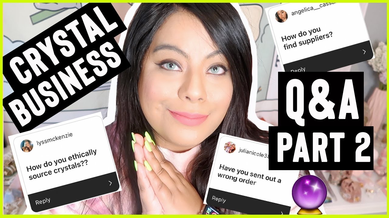 CRYSTAL BUSINESS Q&A | ANSWERING ALL YOUR CRYSTAL BUSINESS QUESTIONS! | PART TWO |