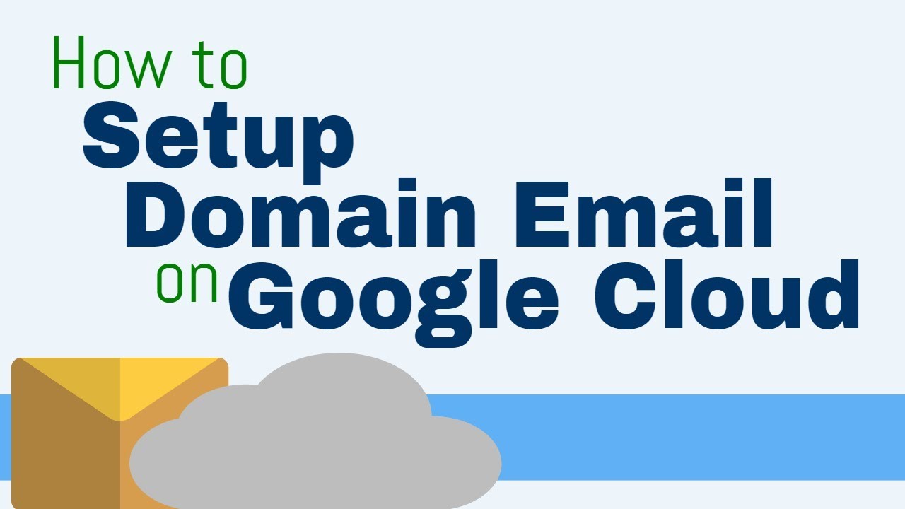 Setting up Email for Websites on Google Cloud
