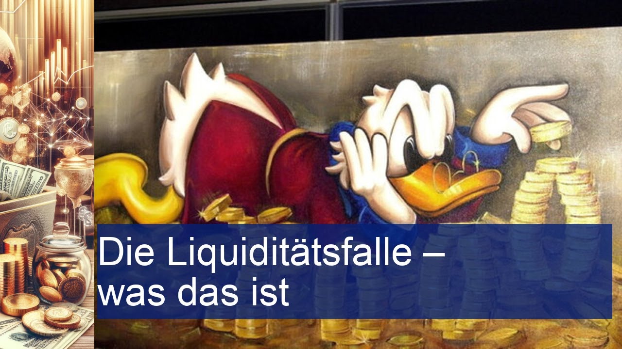 Die Liquidit&auml;tsfalle &ndash; was das ist