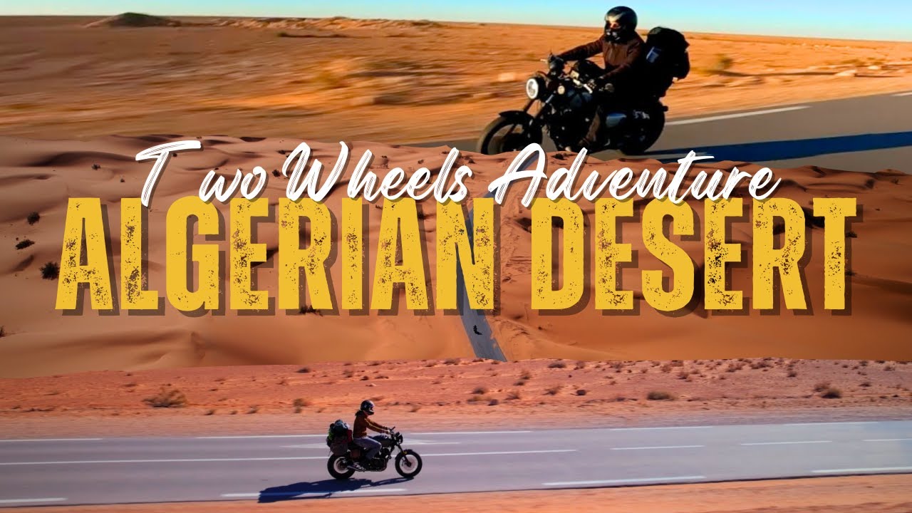 3000 كم على الدراجة النارية لإكتشاف الصحراء الجزائرية  - The Algerian Desert on Two Wheels ! 🇩🇿