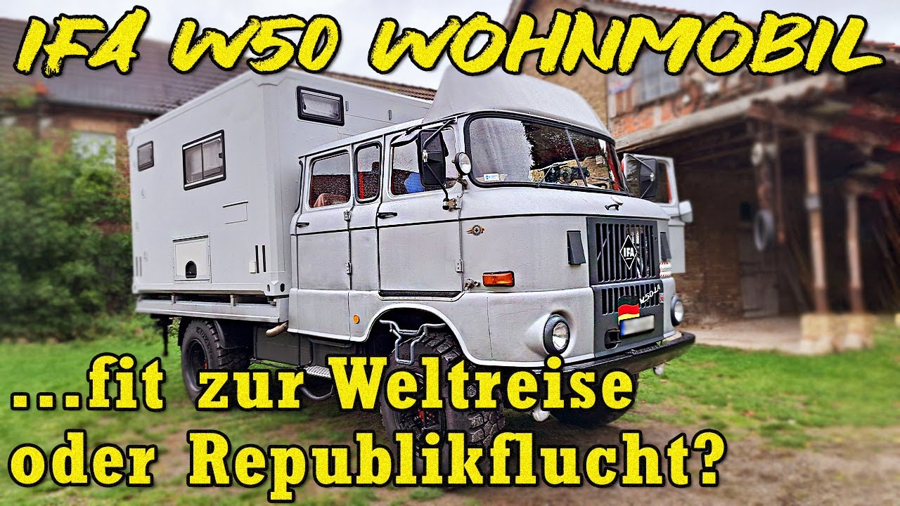IFA W50 Wohnmobil ...fit zur Weltreise! | Harzer Bikeschmiede