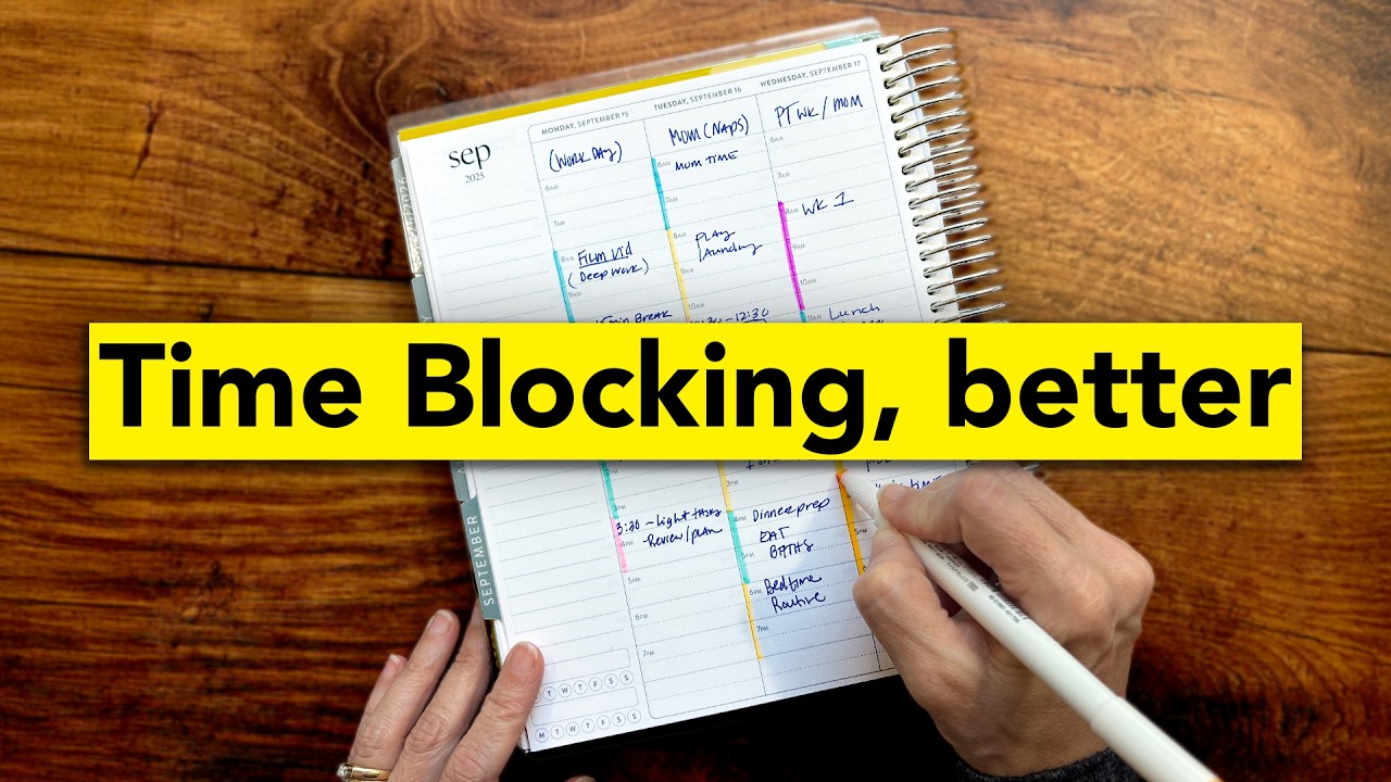 The Better Way to do Time Blocking (for normal people)