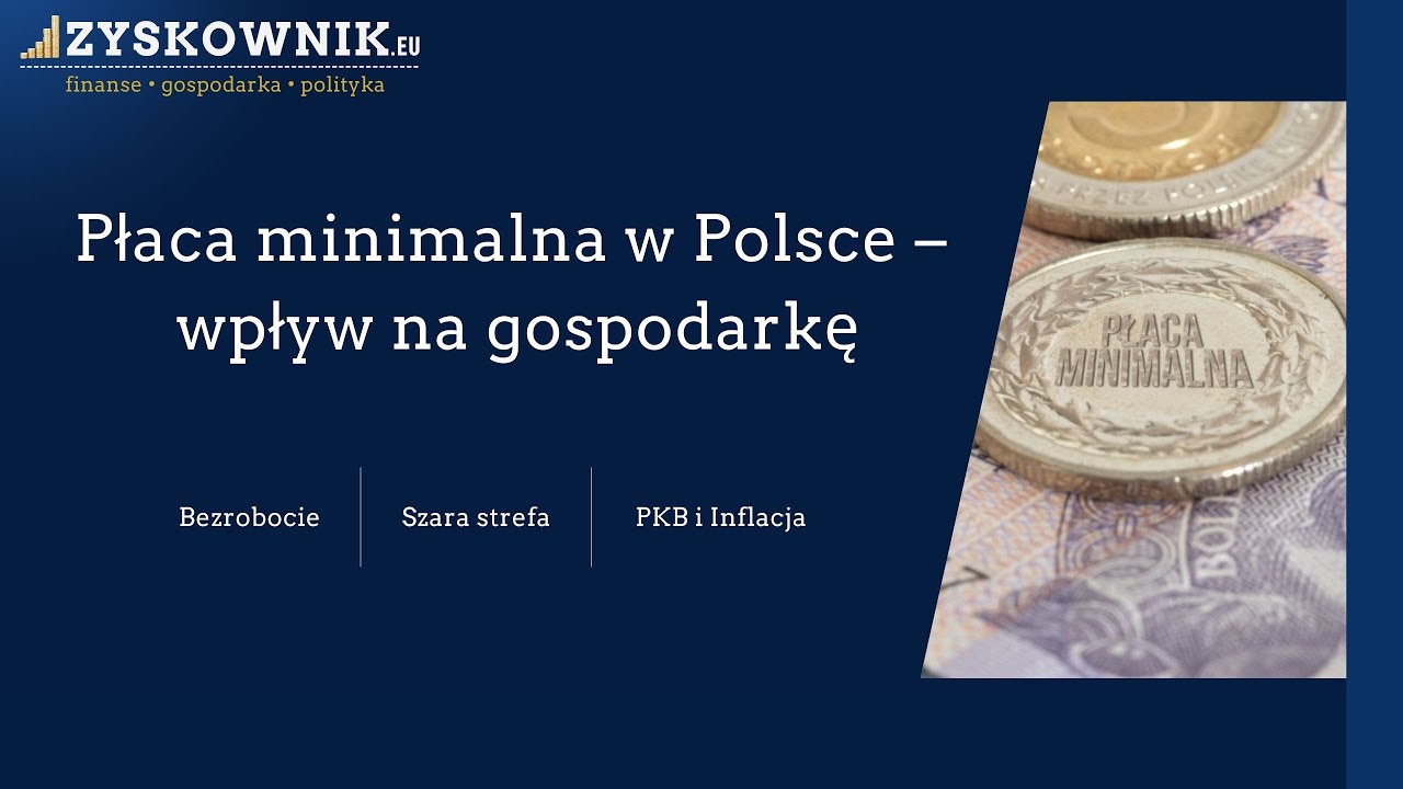 Płaca minimalna w Polsce - wpływ na gospodarkę