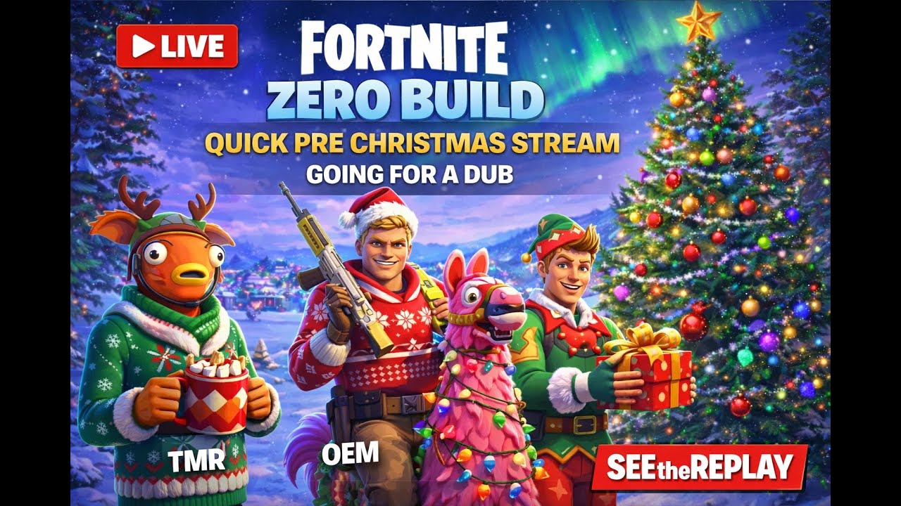 Fortnite Zero Build LIVE | Quick Pre Christmas Stream | Going for a Dub