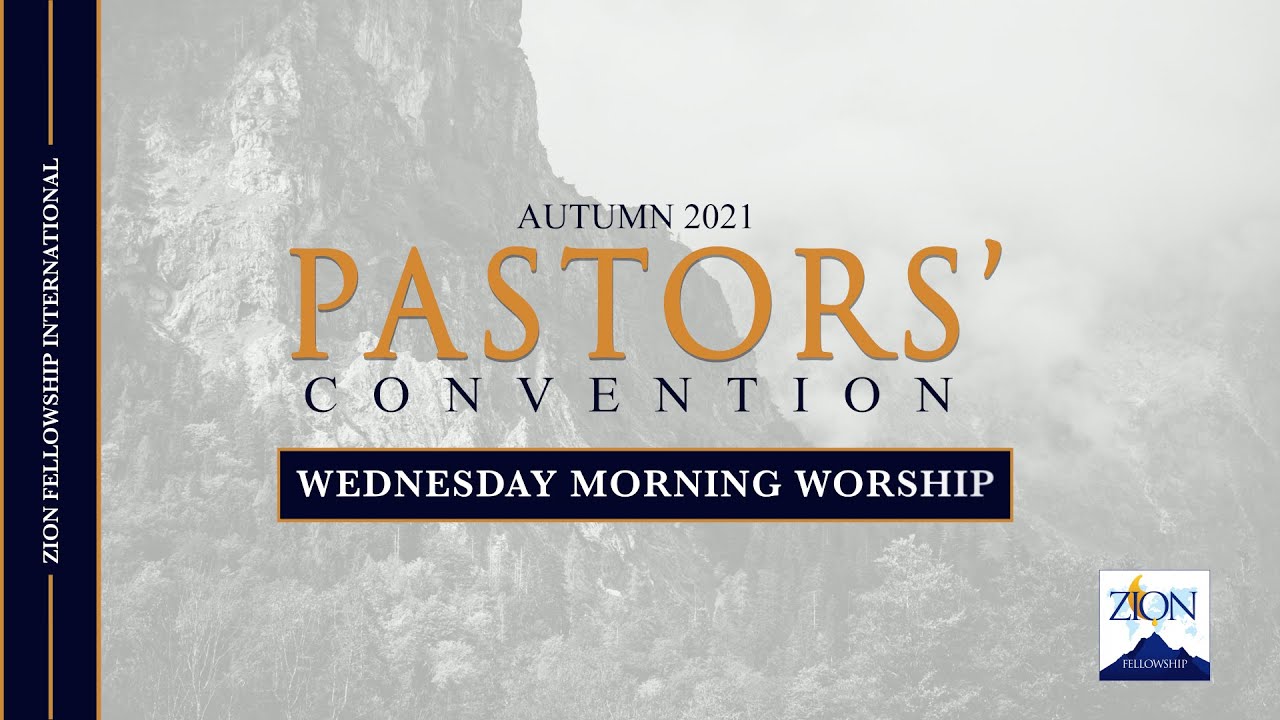 Wednesday Morning Praise & Worship || Autumn 2021 Pastor's Convention
