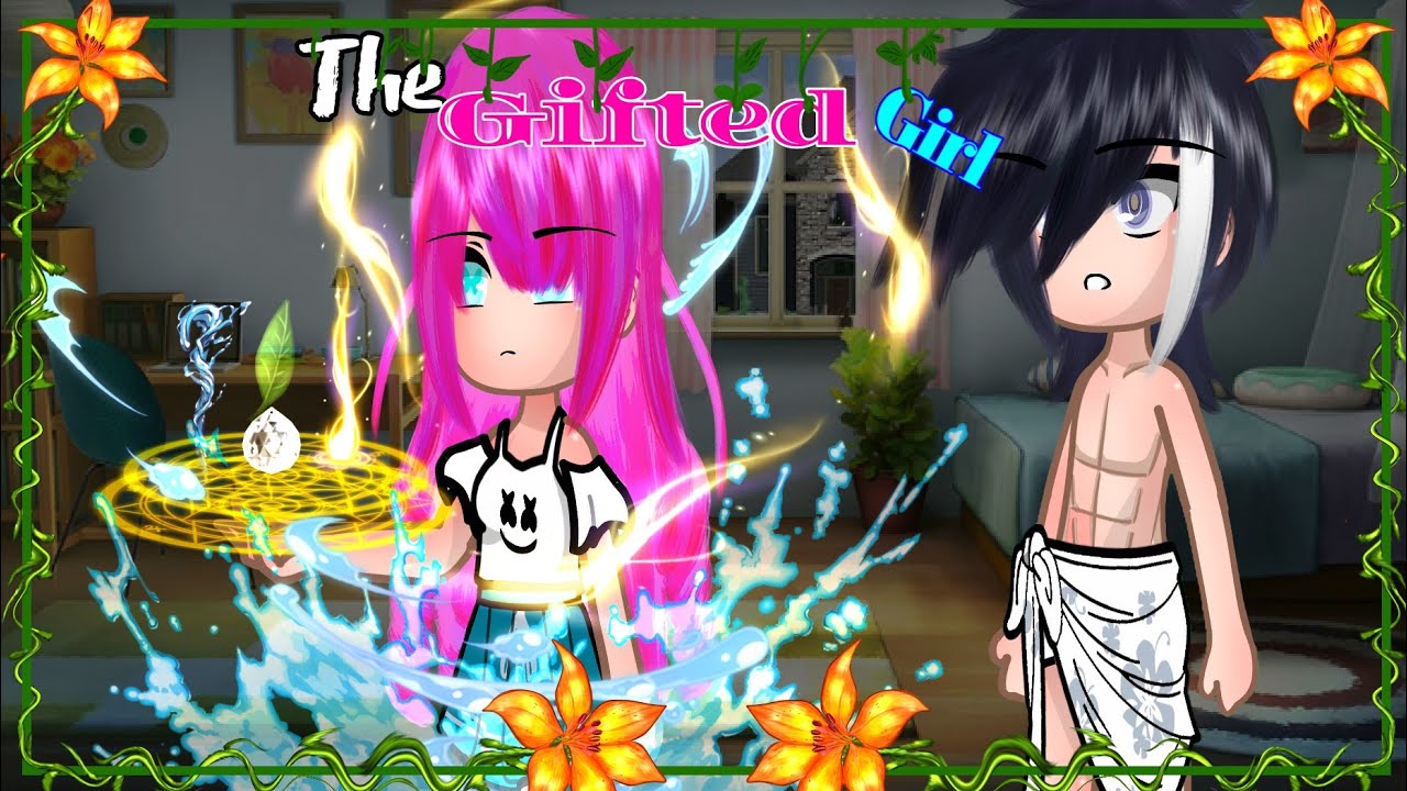🎀The Gifted girl🎀Full Movie||Love story||Fantasy||•Gachaclub•||GCMM/GLMM (Original??)