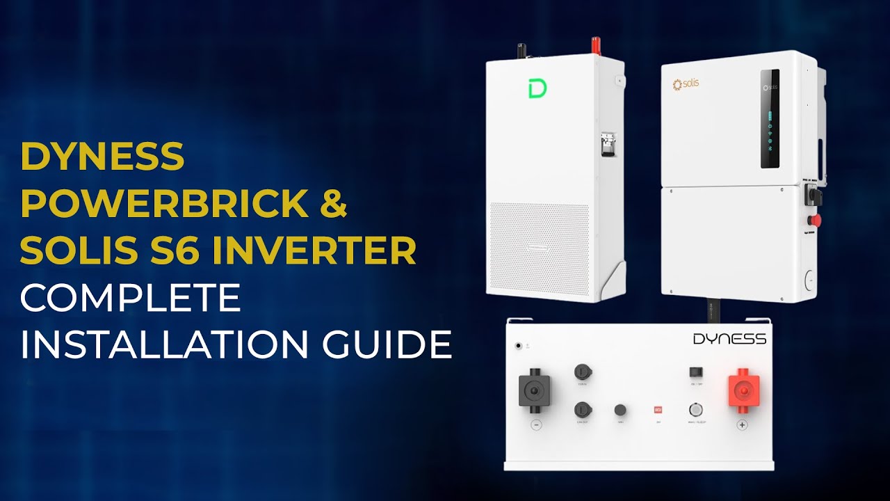 Dyness PowerBrick & Solis S6 Inverter Complete Installation Guide #dyness #solis #dynessbattery