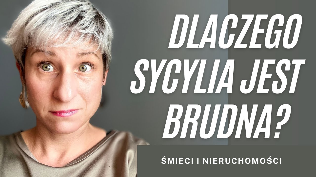 Sycylia i śmieci: jak wpływają na życie i ceny nieruchomości? | Paulina Wojciechowska