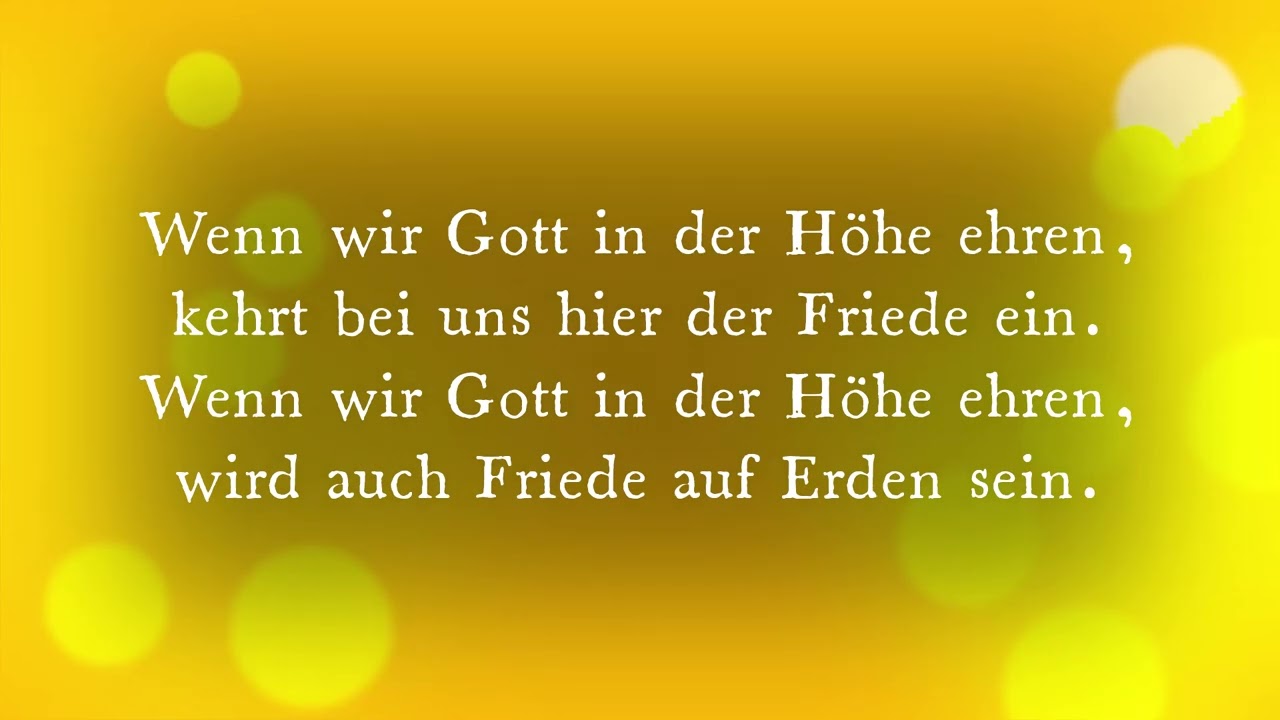 Wenn wir Gott in der Höhe ehren