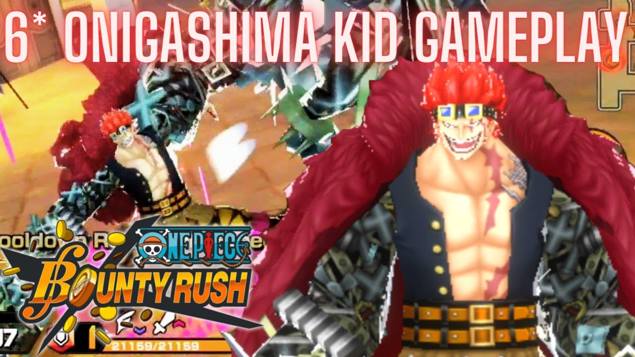 6★ Onigashima Kid League Gameplay | One Piece Bounty Rush