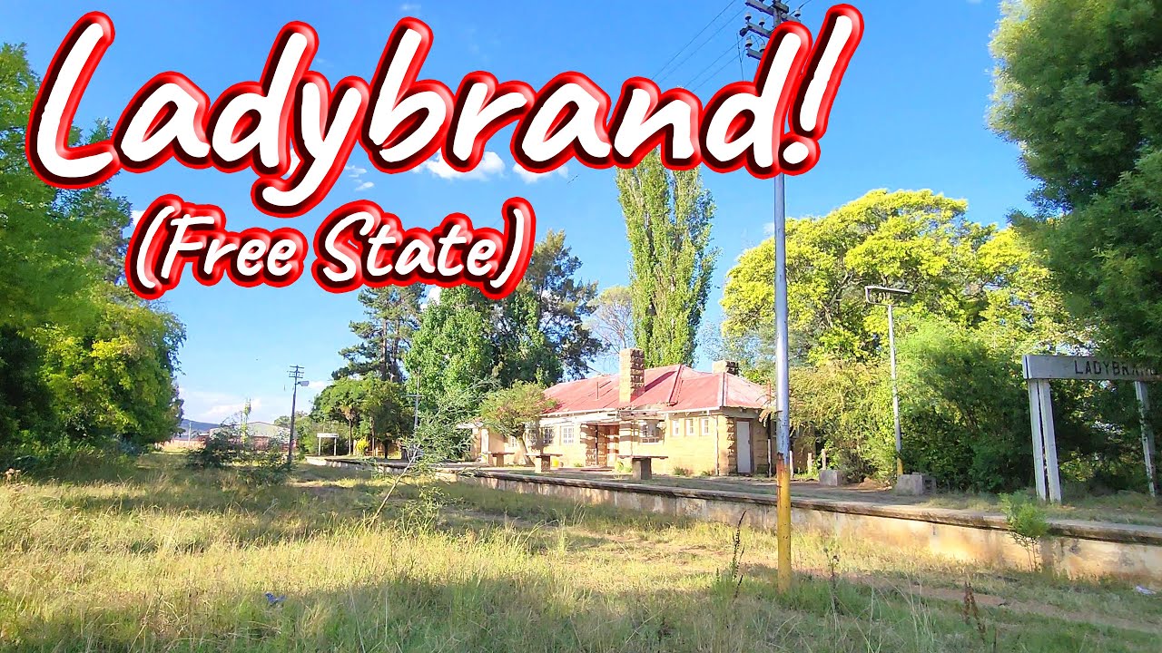Ladybrand, Free State! Ep 461