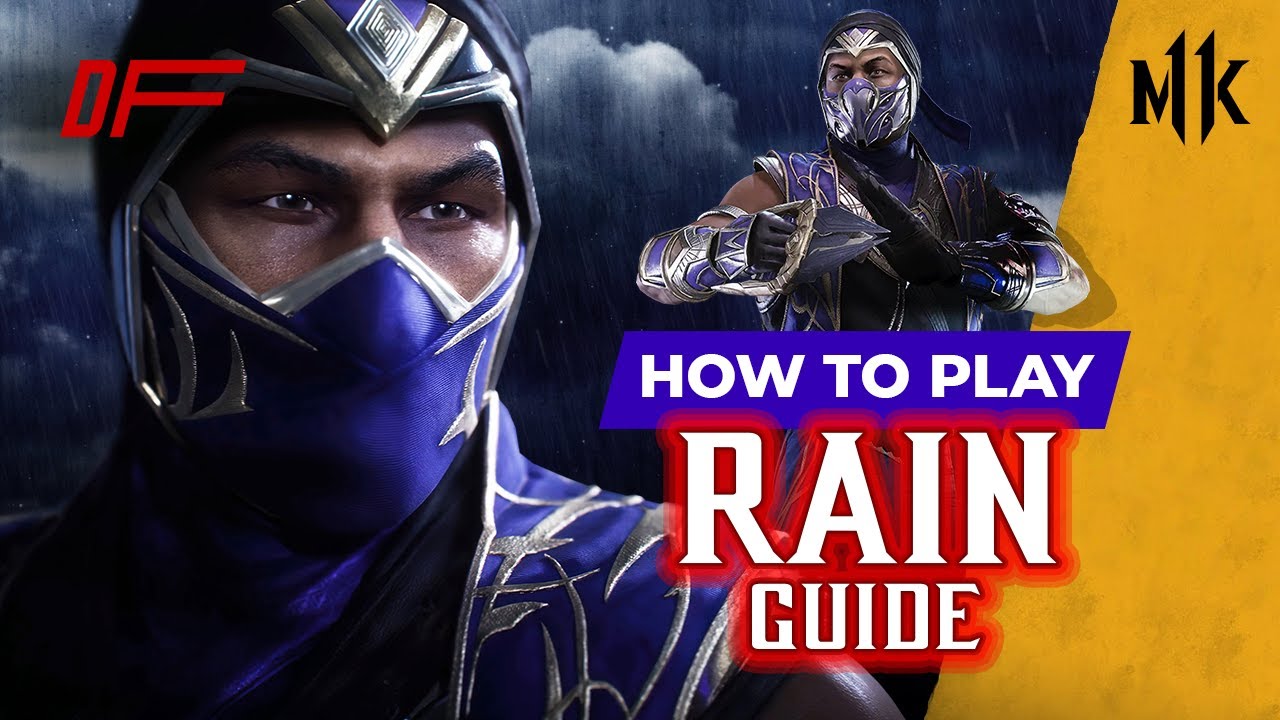 Руководство RAIN от [MK_Azerbaijan] | MK11| DashFight | Всё, что вам нужно знать