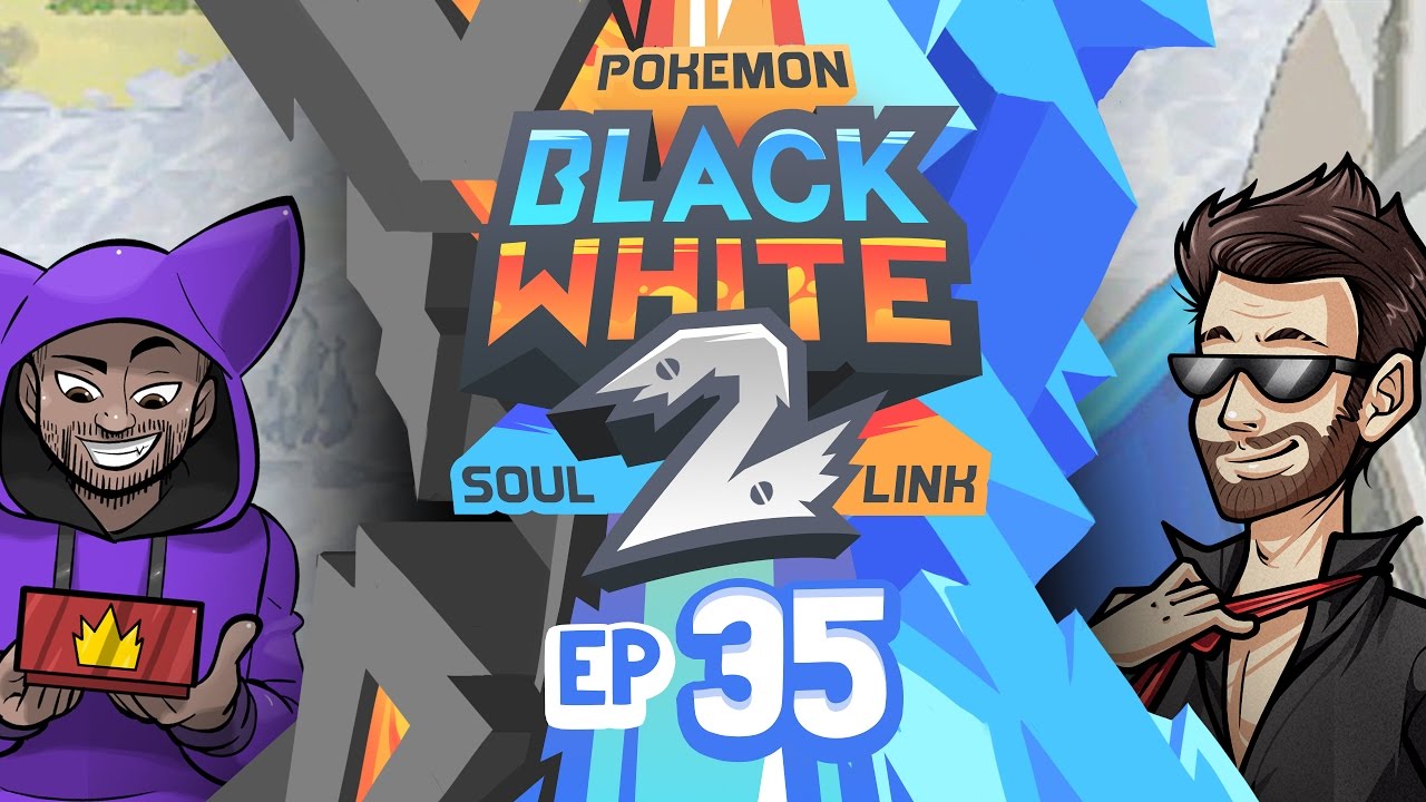 Pokémon Black 2 & White 2 Soul Link Randomized Nuzlocke w/ ShadyPenguinn! - Ep 35 