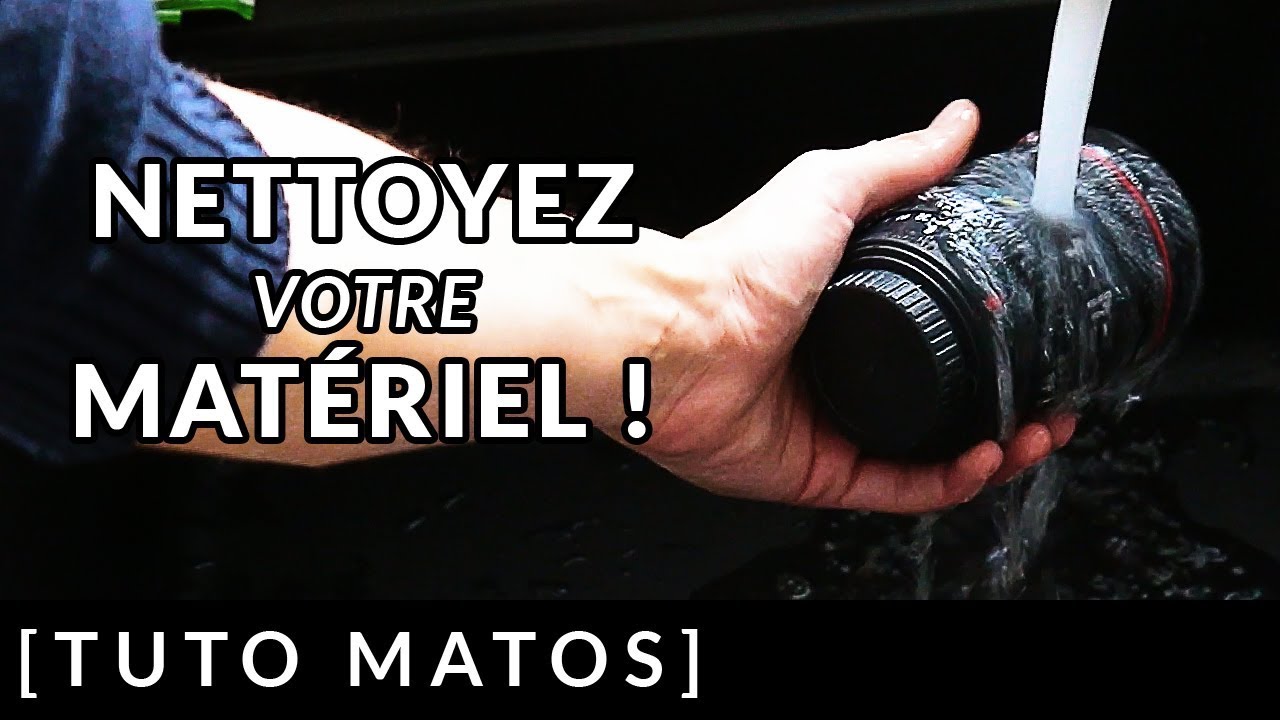 NETTOYEZ votre MATÉRIEL !