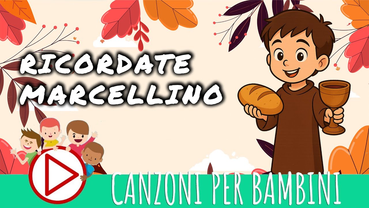RICORDATE MARCELLINO - Canzone per bambini