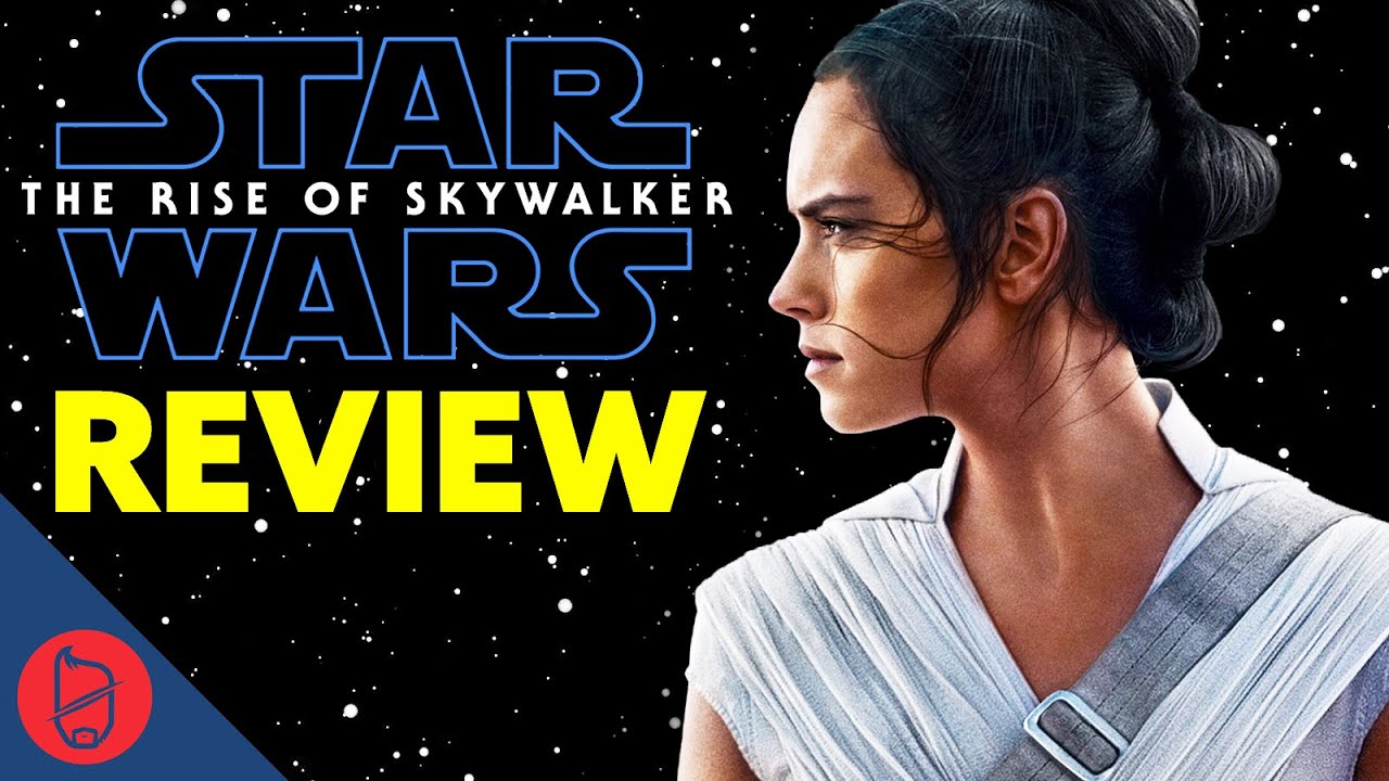 Star Wars Episode 9 The Rise of Skywalker [Spoiler Review]