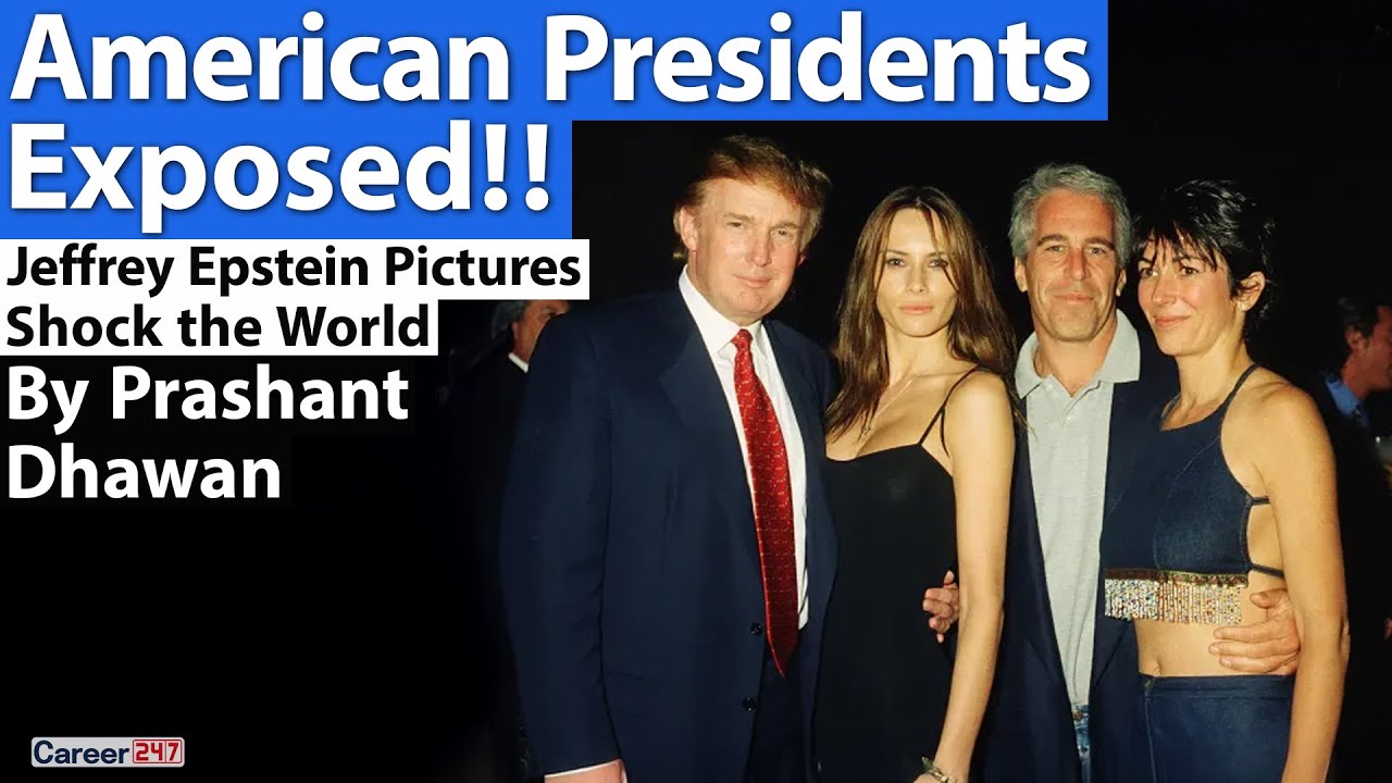 AMERICAN PRESIDENTS EXPOSED!! Jeffrey Epstein Pictures Shock the World | By Prashant Dhawan