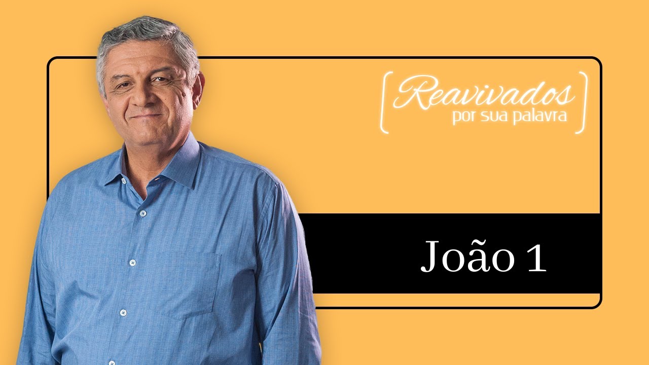 REAVIVADOS JOÃO 1