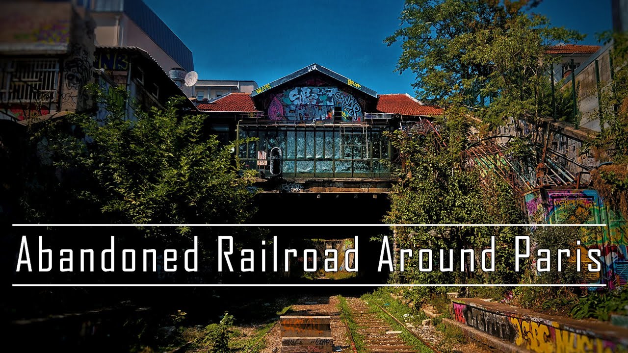 VISUAL URBEX #1 - Abandoned Railway (Petite Ceinture de Paris)